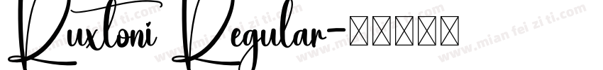 Ruxtoni Regular字体转换